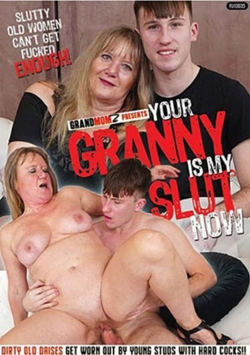 Your Granny Is My Slut Now | Grand Momz