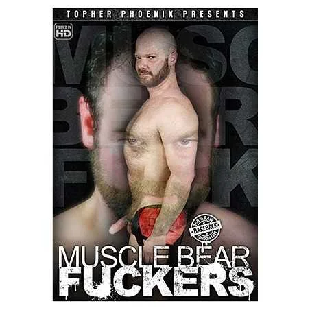 Muscle Bear Fuckers | Topher Phoenix