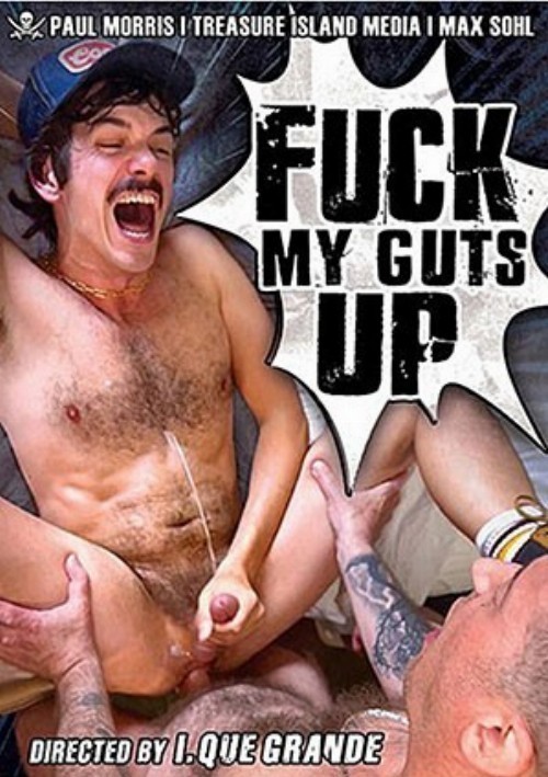 Fuck My Guts Up