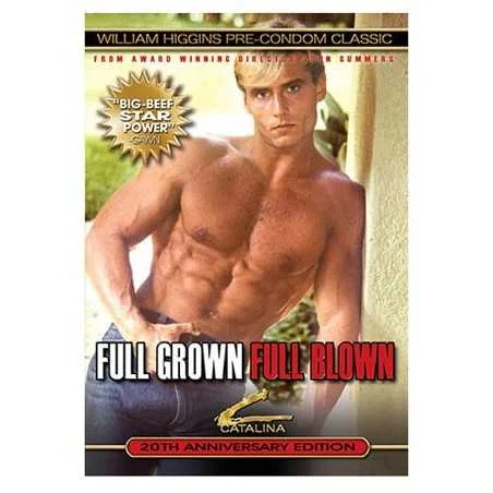 Full Grown Full Blown | William Higgins