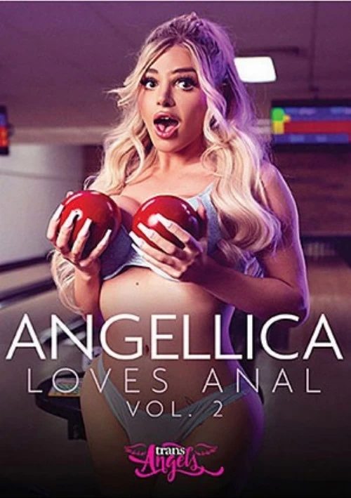 Angellica Loves Anal 2 | Trans Angels