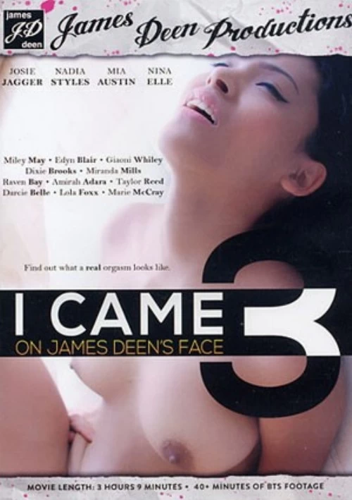 I Came On James Deen's Face 3