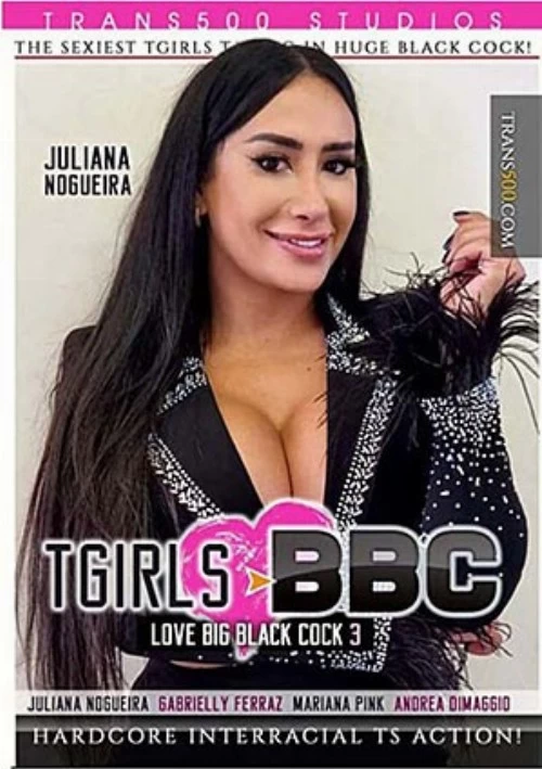 TGirls Love BBC 3