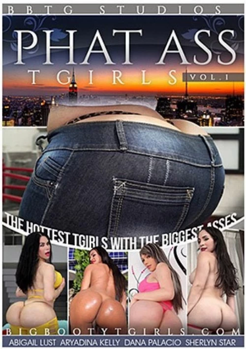 Phat Ass TGirls 1 | Trans 500