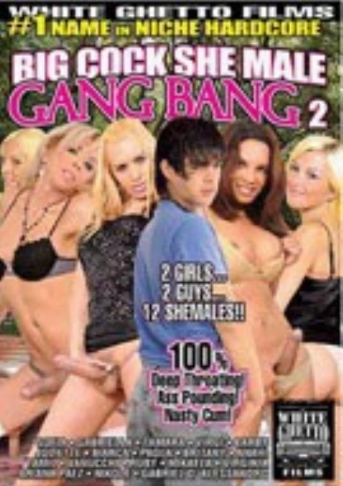 Big Cock She Male Gang Bang 2