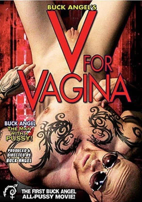 V For Vagina | Buck Angel Ent