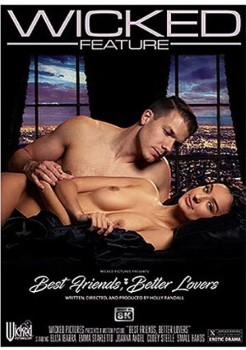 Best Friends Better Lovers | Wicked Pictures