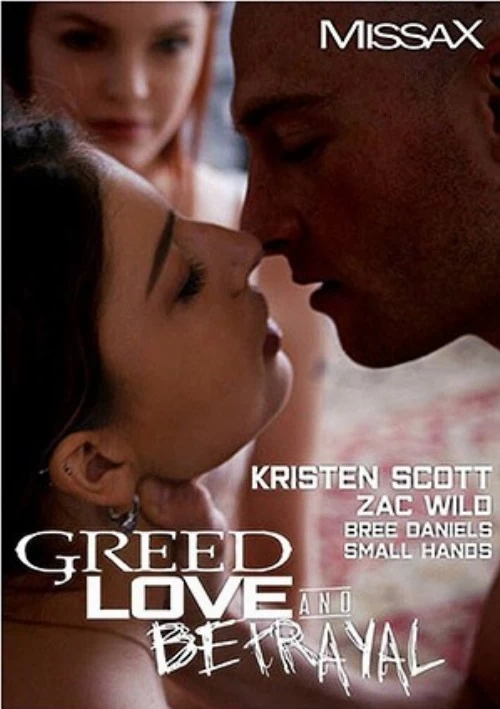 Greed Love Betrayal | MissaX Greed Love Betrayal | MissaX
