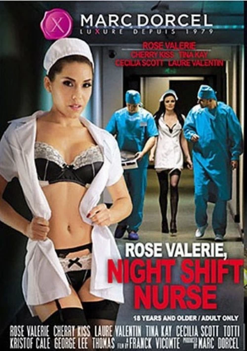 Rose Valerie, Night Shift Nurse