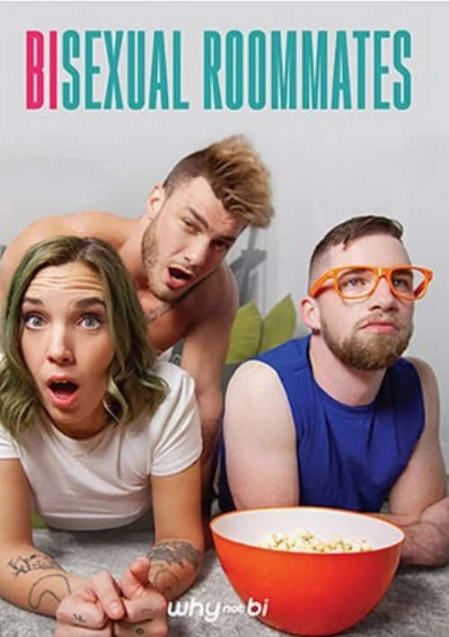 Bisexual Roommates | Why Not Bi