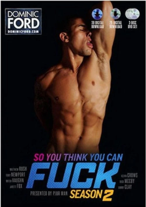 So You Think You Can Fuck 2 (3 Disc Set) | Dominic Ford