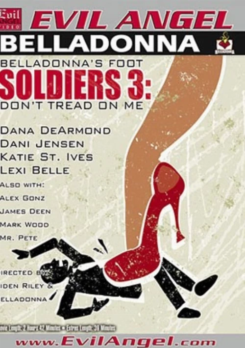 Belladonna's Foot Soldiers 3: Don't Tread On Me | Evil Angel