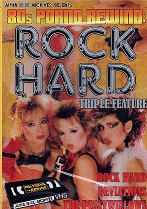 80s Porno Rewind: Rock Hard Triple Feature | Alpha Blue Archives