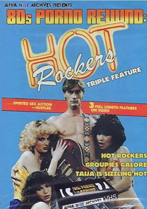 80s Porno Rewind: Hot Rockers Triple Feature | Alpha Blue Archives