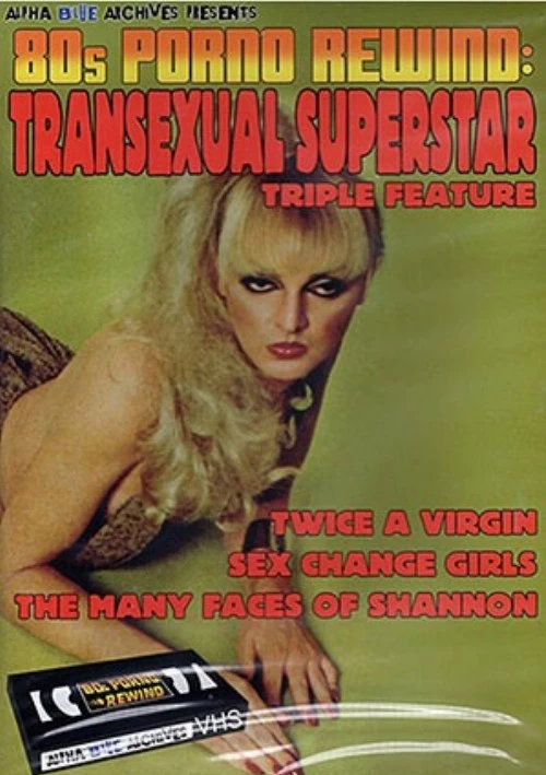 80s Porno Rewind: Transexual Superstar Triple Feature | Alpha Blue Archives