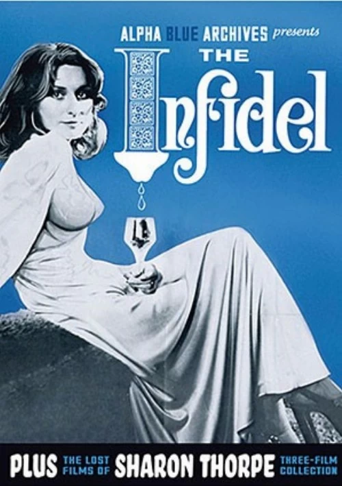 The Infidel Plus The Lost Films Of Sharon Thorpe