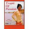 Tropic Of Passion | VCX