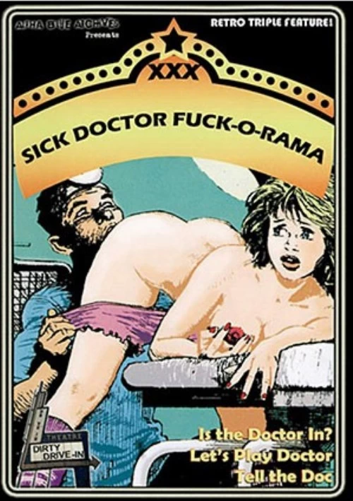 XXX Sick Doctor Fuck-O-Rama Triple Feature