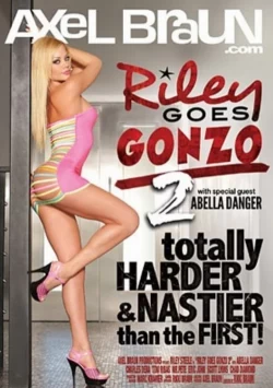 Riley Goes Gonzo 2