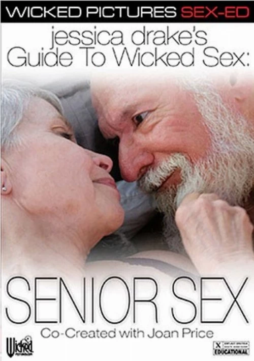 Jessica Drake's Guide To Wicked Sex: Senior Sex