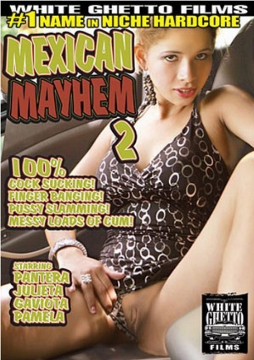 Mexican Mayhem 2