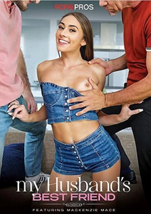 My Husband's Best Friend 1 | Porn Pros