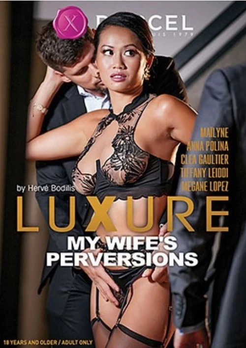 Luxure: My Wife's Perversions | Marc Dorcel
