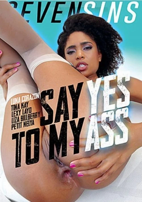 Say Yes To My Ass