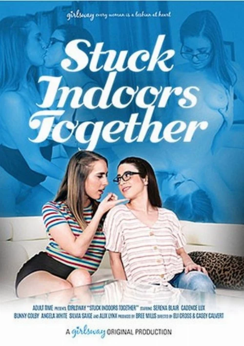 Stuck Indoors Together | Girlsway