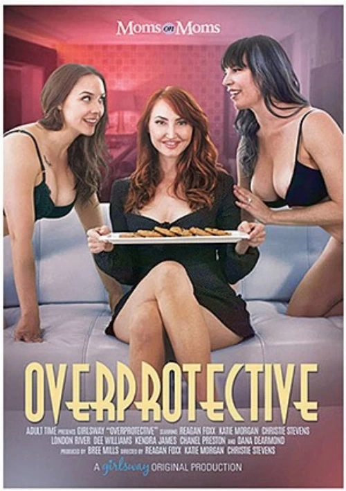 Overprotective | Girlsway