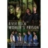 River Rock Women's Prison (2 Disc Set) | Triangle Films