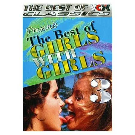 The Best Of Girls With Girls 3 | VCX