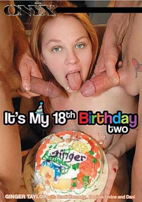 It's My 18th Birthday 2 | Onyx It's My 18th Birthday 2 | Onyx