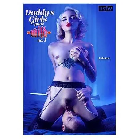 Daddy's Girls Gone Wild | NSFW