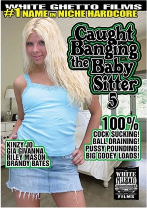 Caught Banging The Baby Sitter 5 | White Ghetto