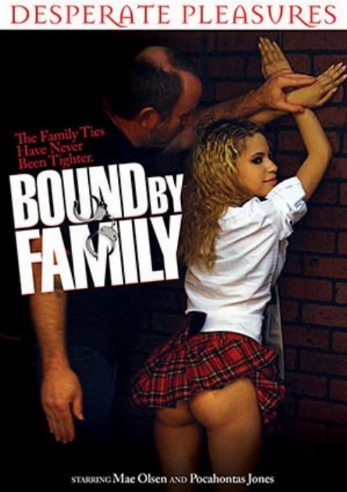Bound By Family | Desperate Pleasures