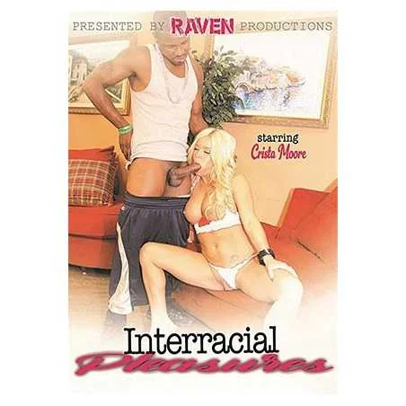 Interracial Pleasures | Raven Productions