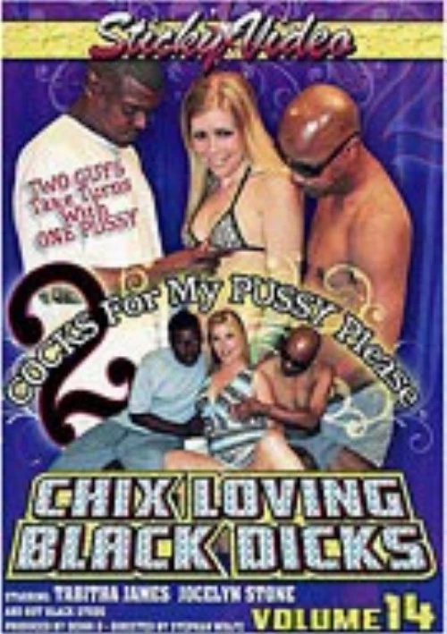 Chix Loving Black Dicks 14 | Sticky Video