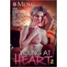 Young At Heart 2 | Mom.xxx