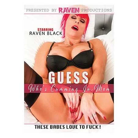 Guess Who's Cumming In Mom | Raven Productions