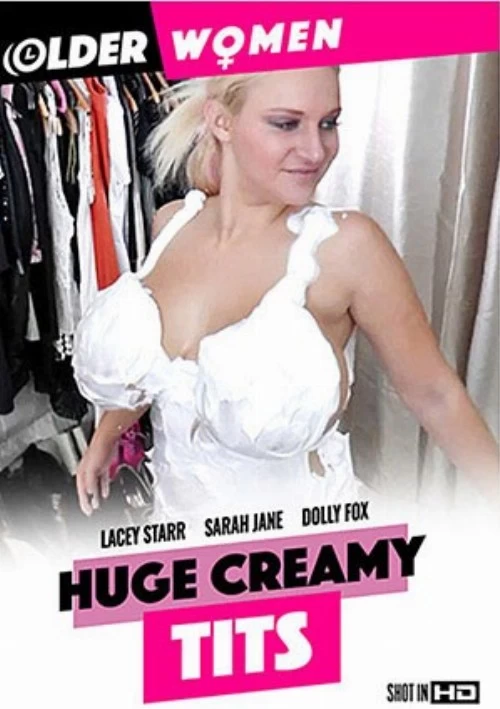 Huge Creamy Tits | Older Women