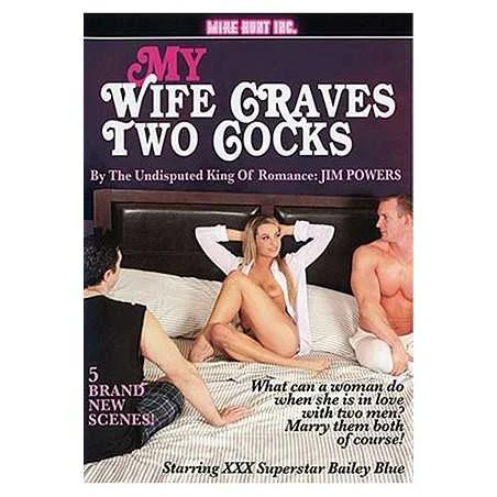 My Wife Craves Two Cocks | Mike Hunt Inc.
