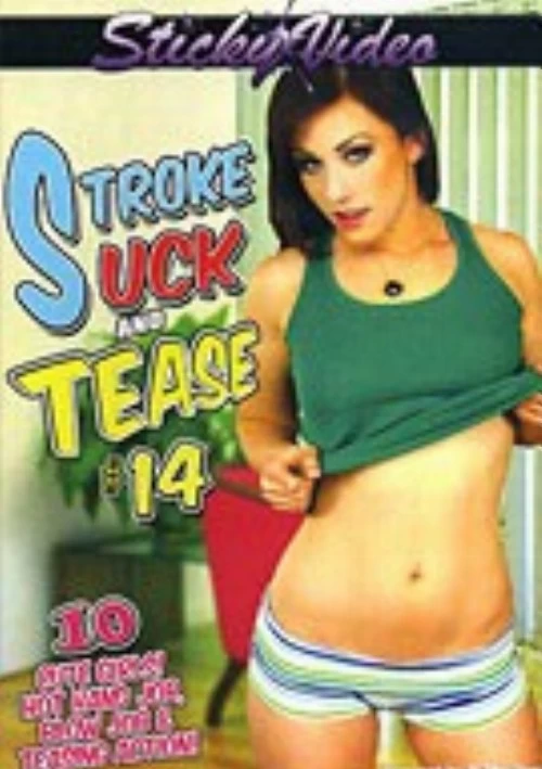 Stroke Suck And Tease 14 | Sticky Video