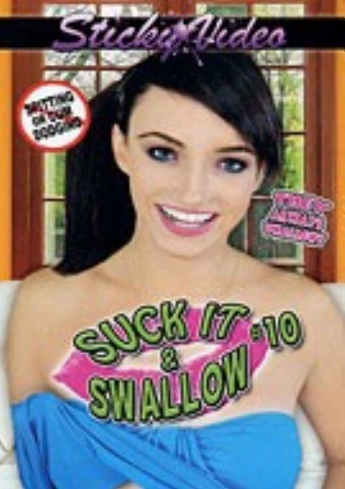 Suck It & Swallow 10 | Sticky Video