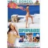 Superparadise | Marc Dorcel