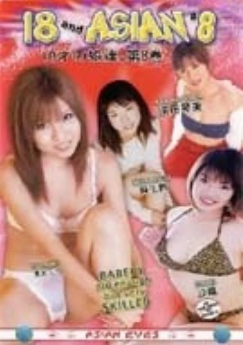 18 And Asian 8 | Third World Media