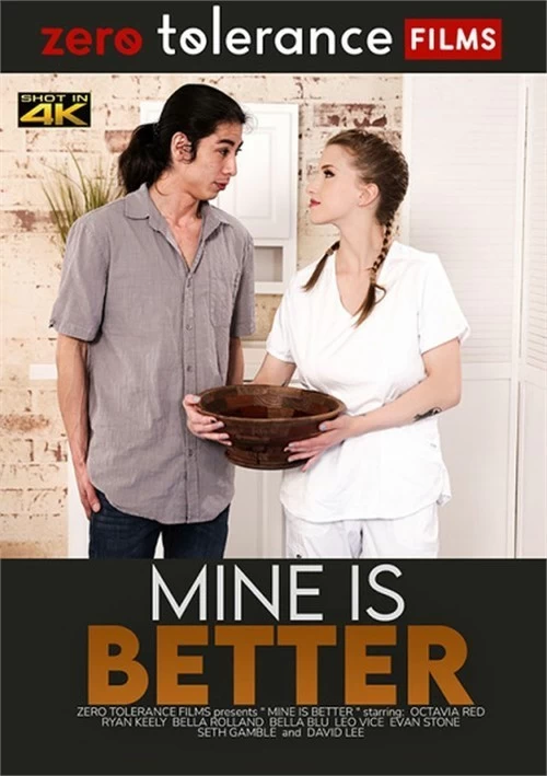 Mine Is Better | Zero Tolerance