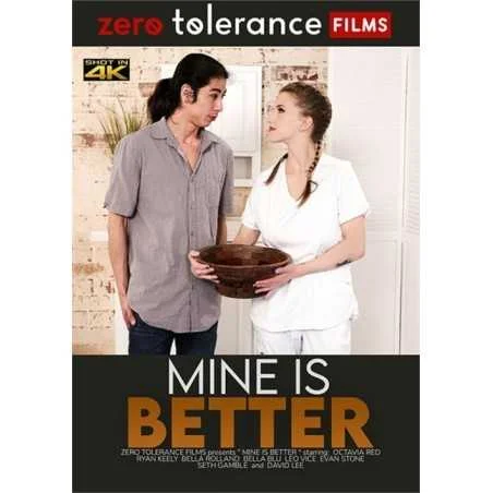 Mine Is Better | Zero Tolerance