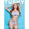 Sweat Equity 2 | Tushy