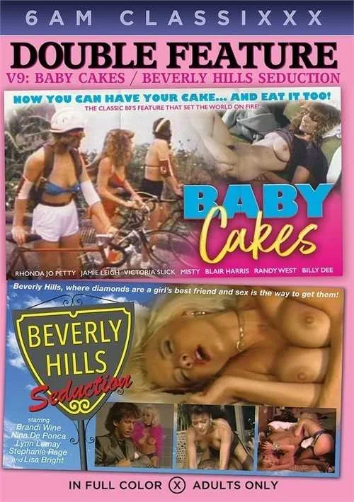 Double Feature 9: Baby Cakes & Beverly Hills Seduction | 6AM Classixxx